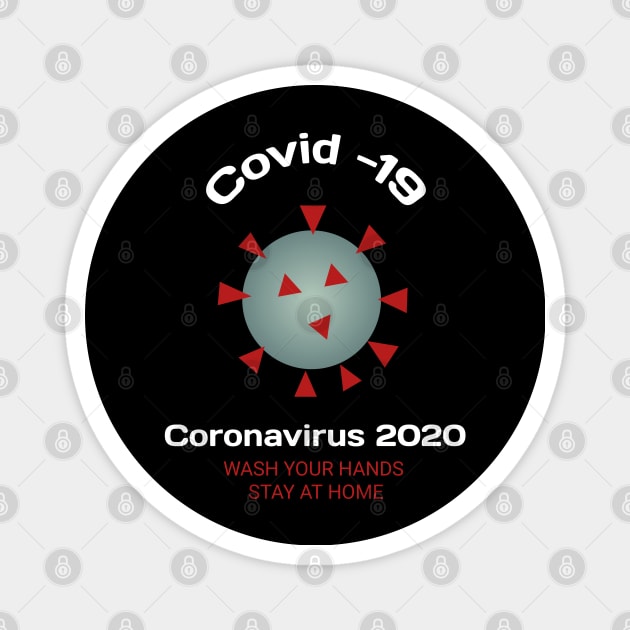 wash your hands & stay at home coronavirus 2020 Magnet by ADD T-Shirt